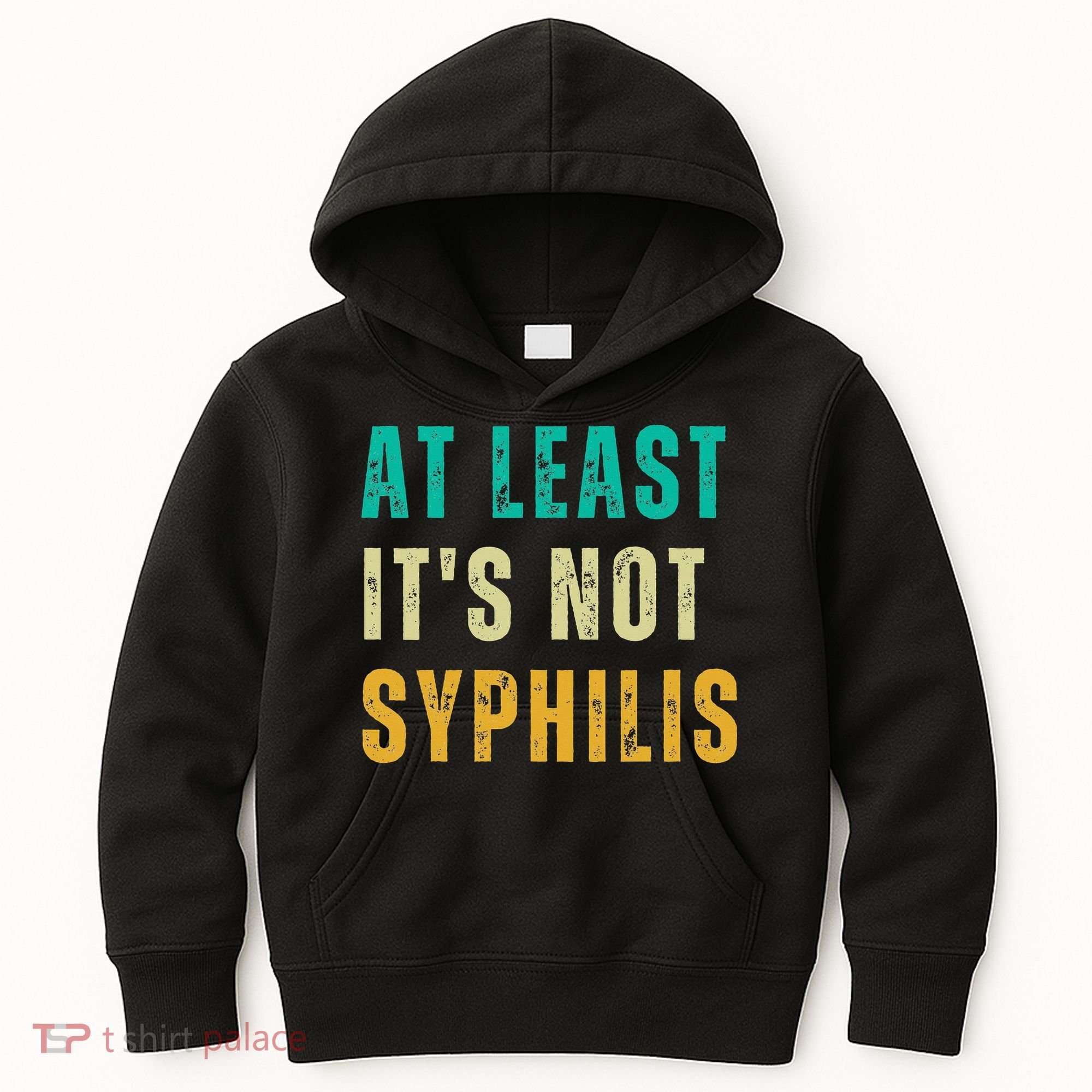 Not Syphilis Funny Post Surgery Gag Gifts Get Well Soon Gift Kids Hoodie