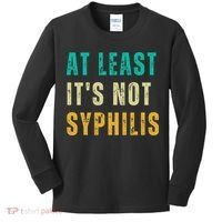Not Syphilis Funny Post Surgery Gag Gifts Get Well Soon Gift Kids Long Sleeve Shirt thumb 0