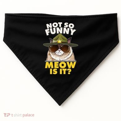 Not So Funny Meow Is It Grumpy Cat Police Trooper USA-Made Doggie Bandana