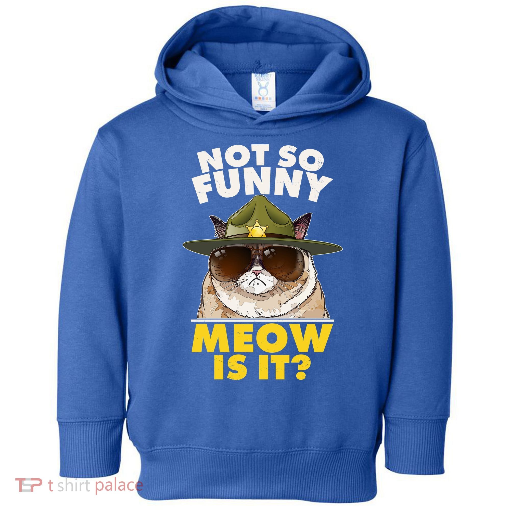 Not So Funny Meow Is It Grumpy Cat Police Trooper Toddler Hoodie
