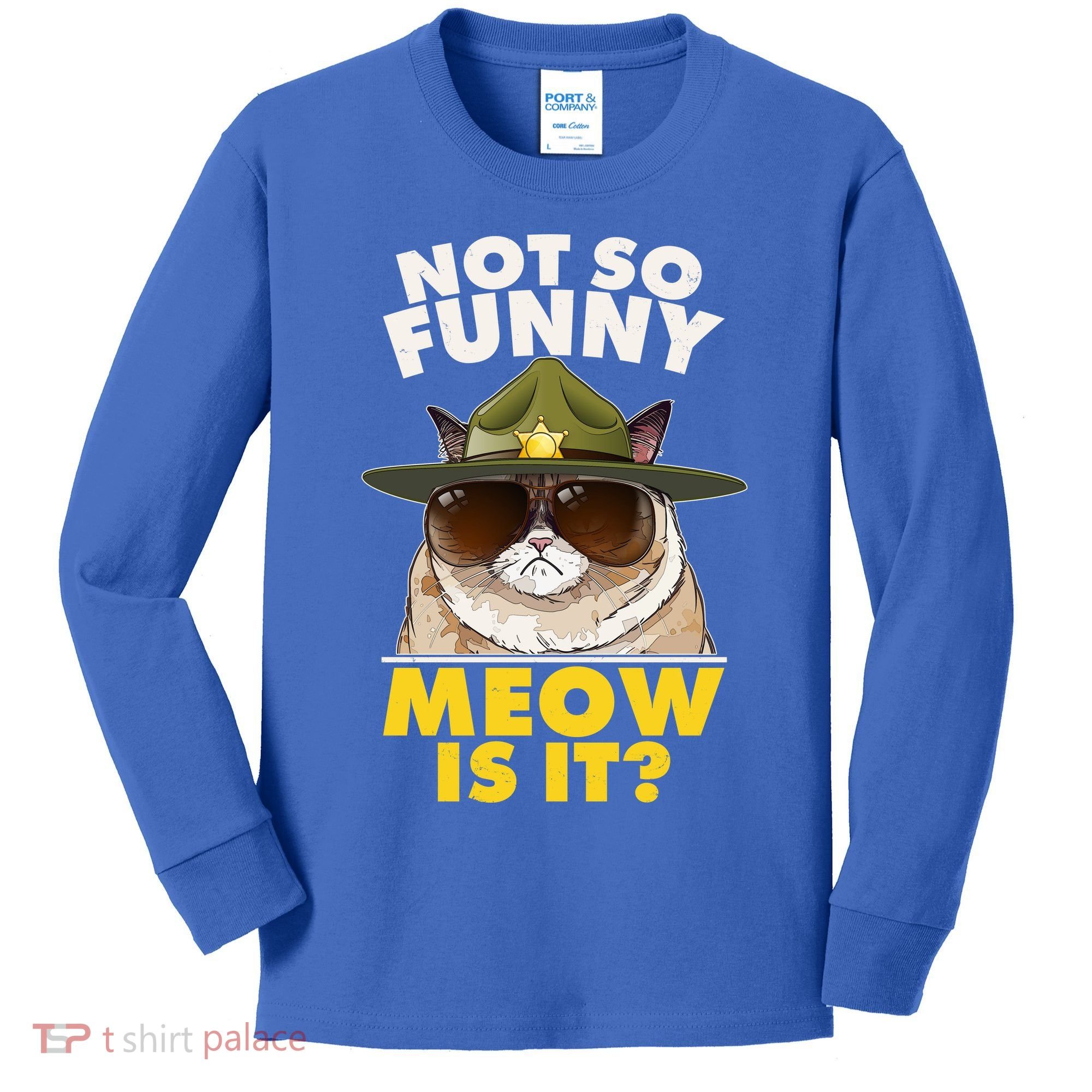 Not So Funny Meow Is It Grumpy Cat Police Trooper Kids Long Sleeve Shirt