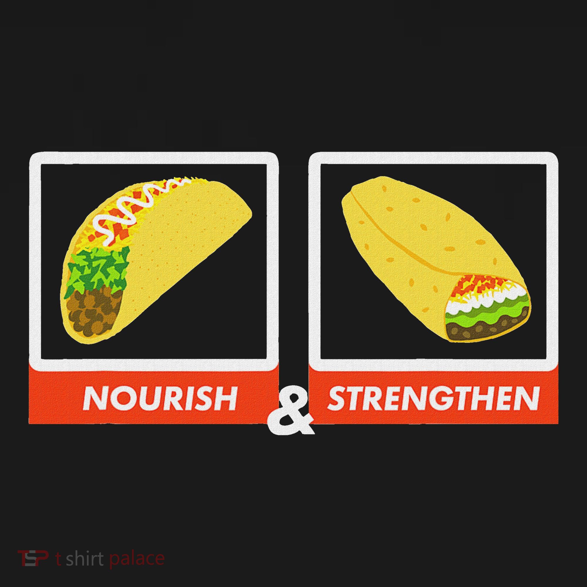 Nourish & Strengthen Funny Lds Taco Burrito Mormon Sweatshirt