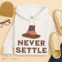 Never Settle Funny Thanksgiving Pilgrim Hoodie thumb 4