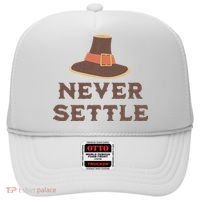 Never Settle Funny Thanksgiving Pilgrim Hat thumb 0