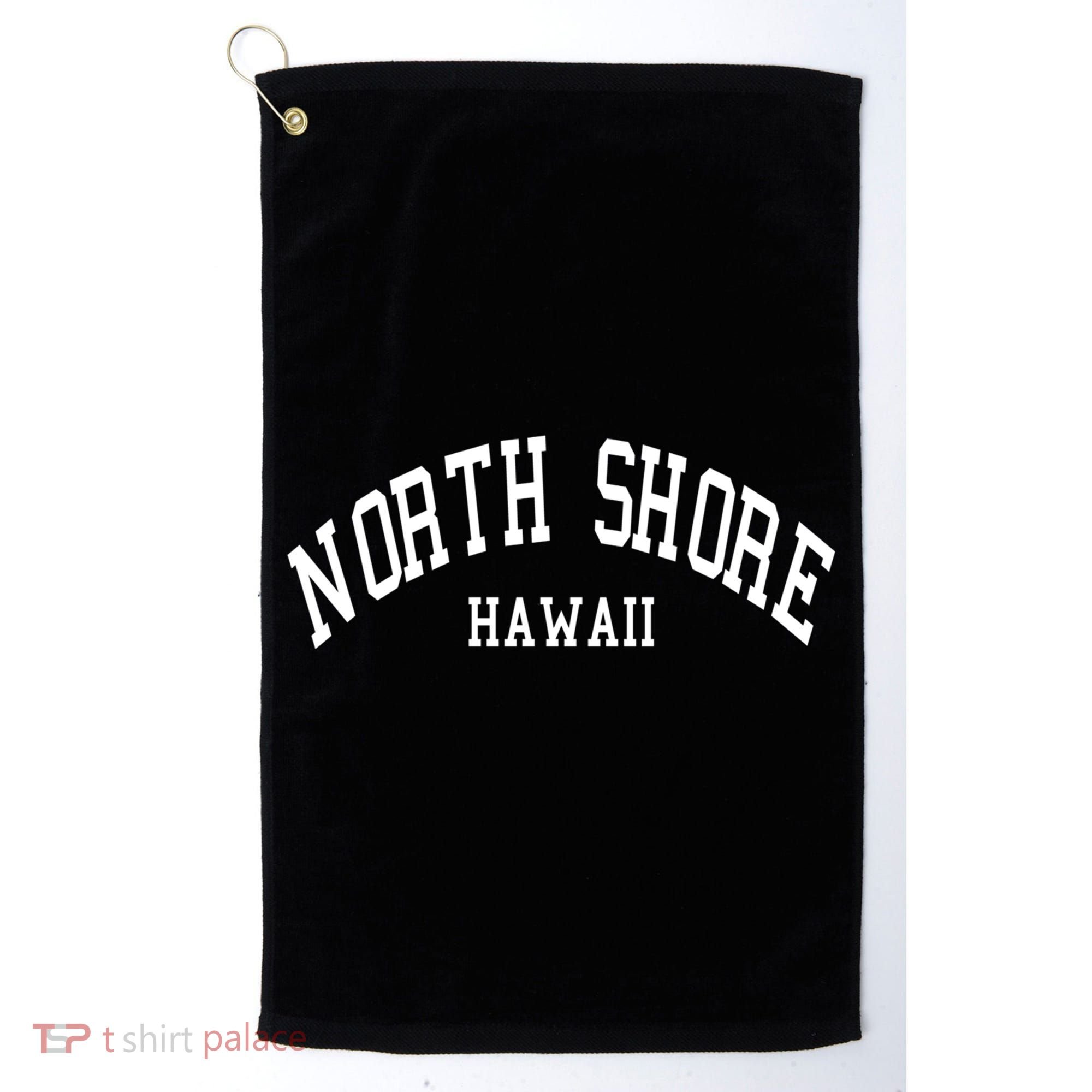 North Shore Gift Aloha Hawaii Tribe Beach Cute Gift Funny Gift Golf Towel