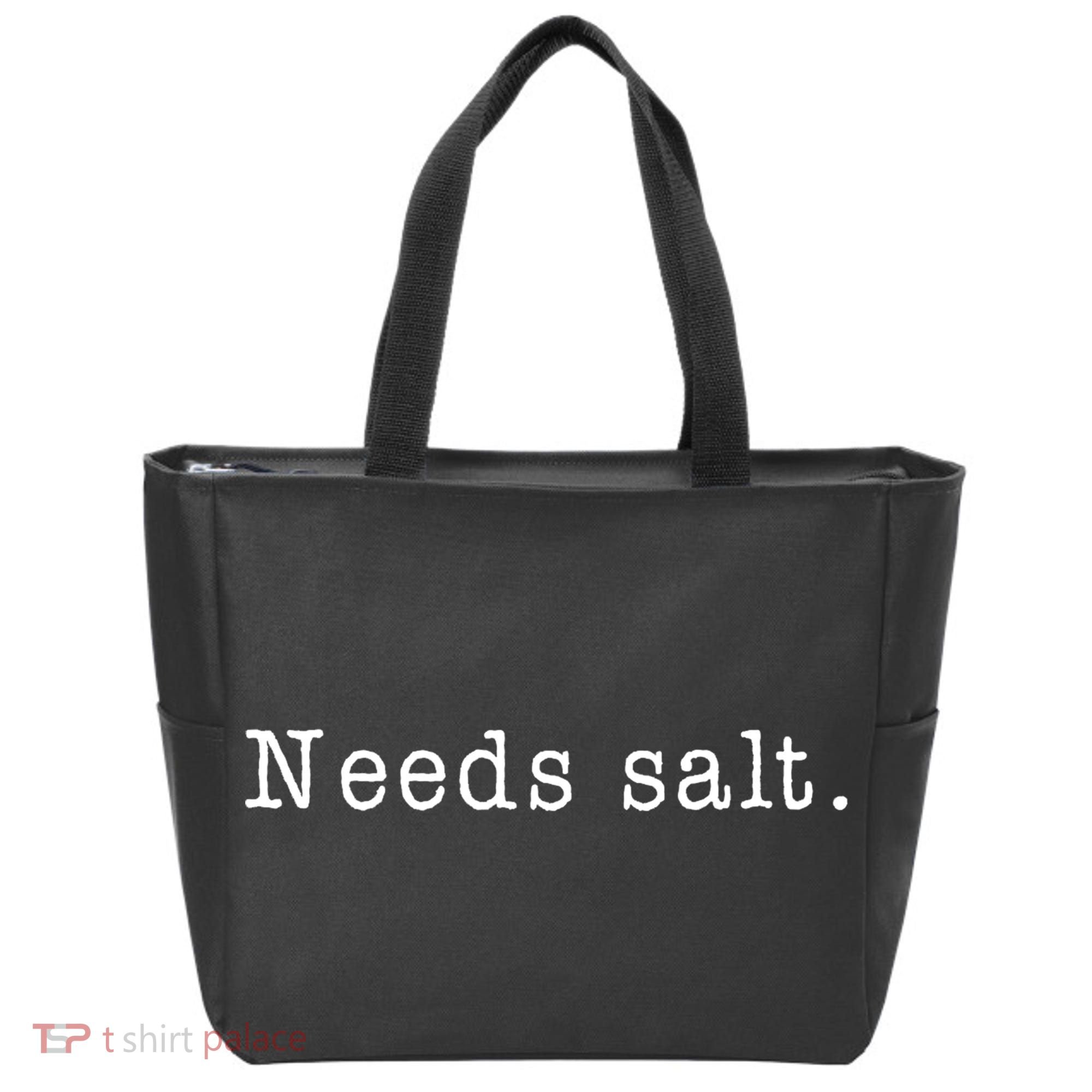 Needs Salt Gift Funny Cooking Baking Foodie Tote Bag
