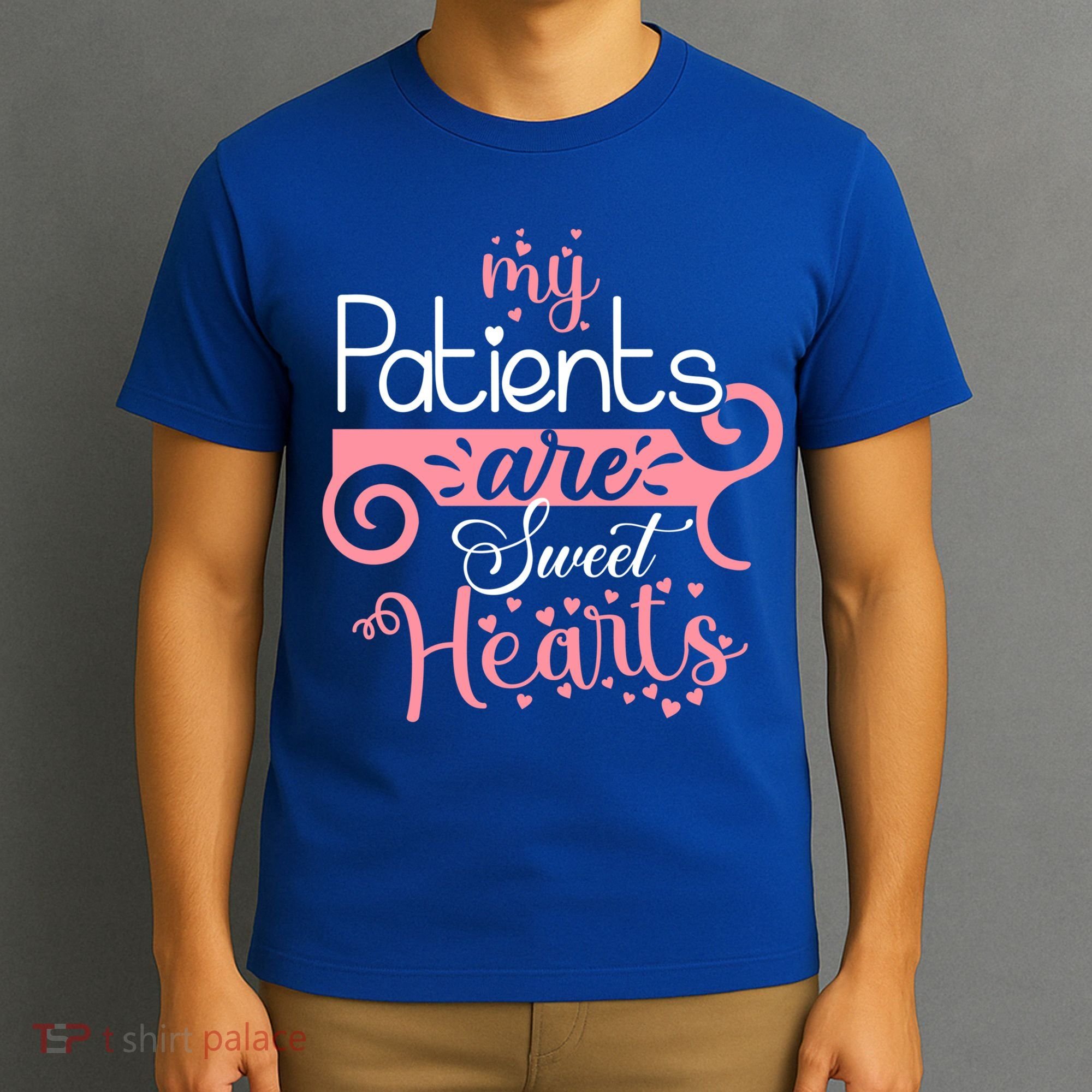 Nursing Student Gift My Patients Are My Valentines Funny Nurse Gift T-Shirt