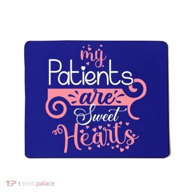 Nursing Student Gift My Patients Are My Valentines Funny Nurse Gift Mousepad