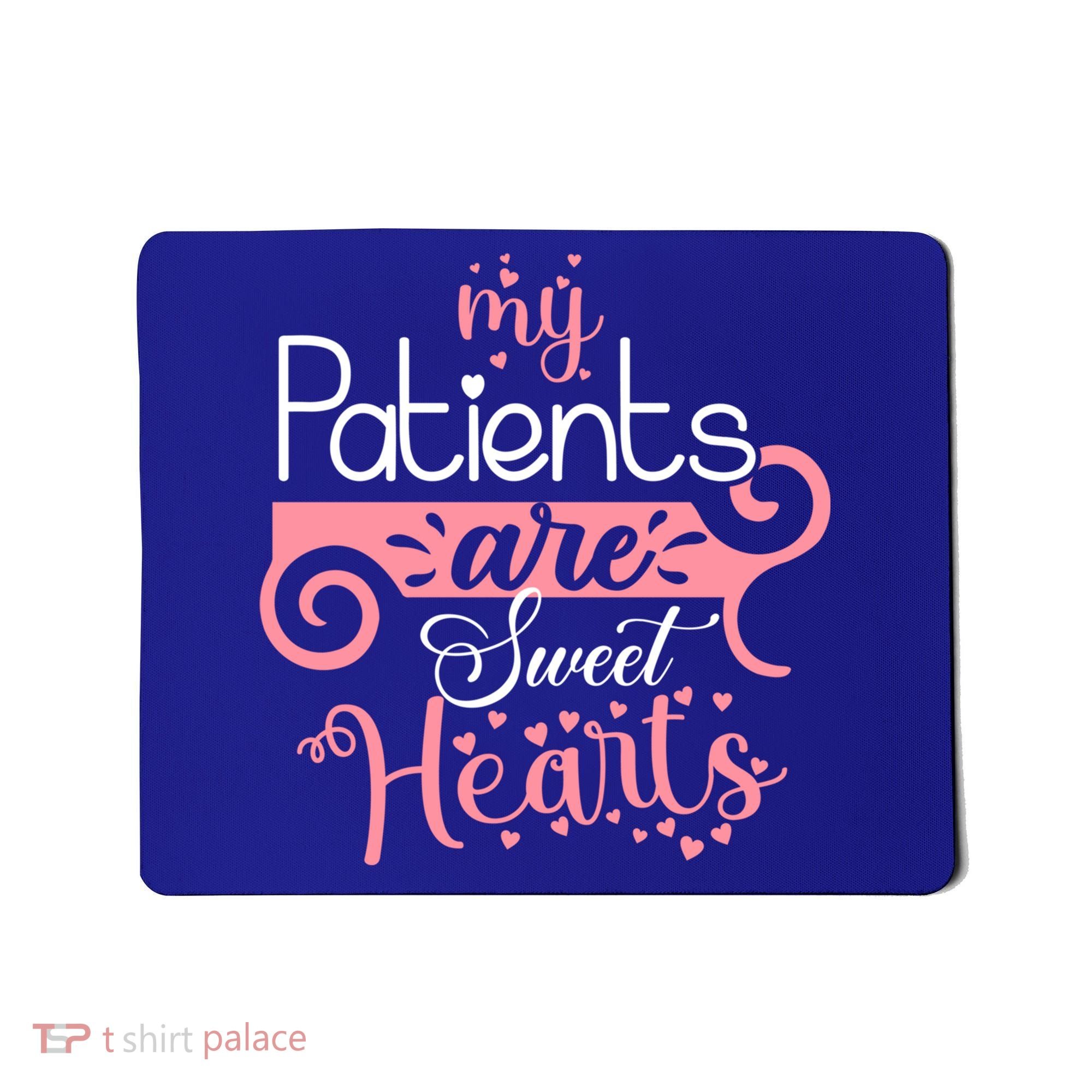 Nursing Student Gift My Patients Are My Valentines Funny Nurse Gift Mousepad