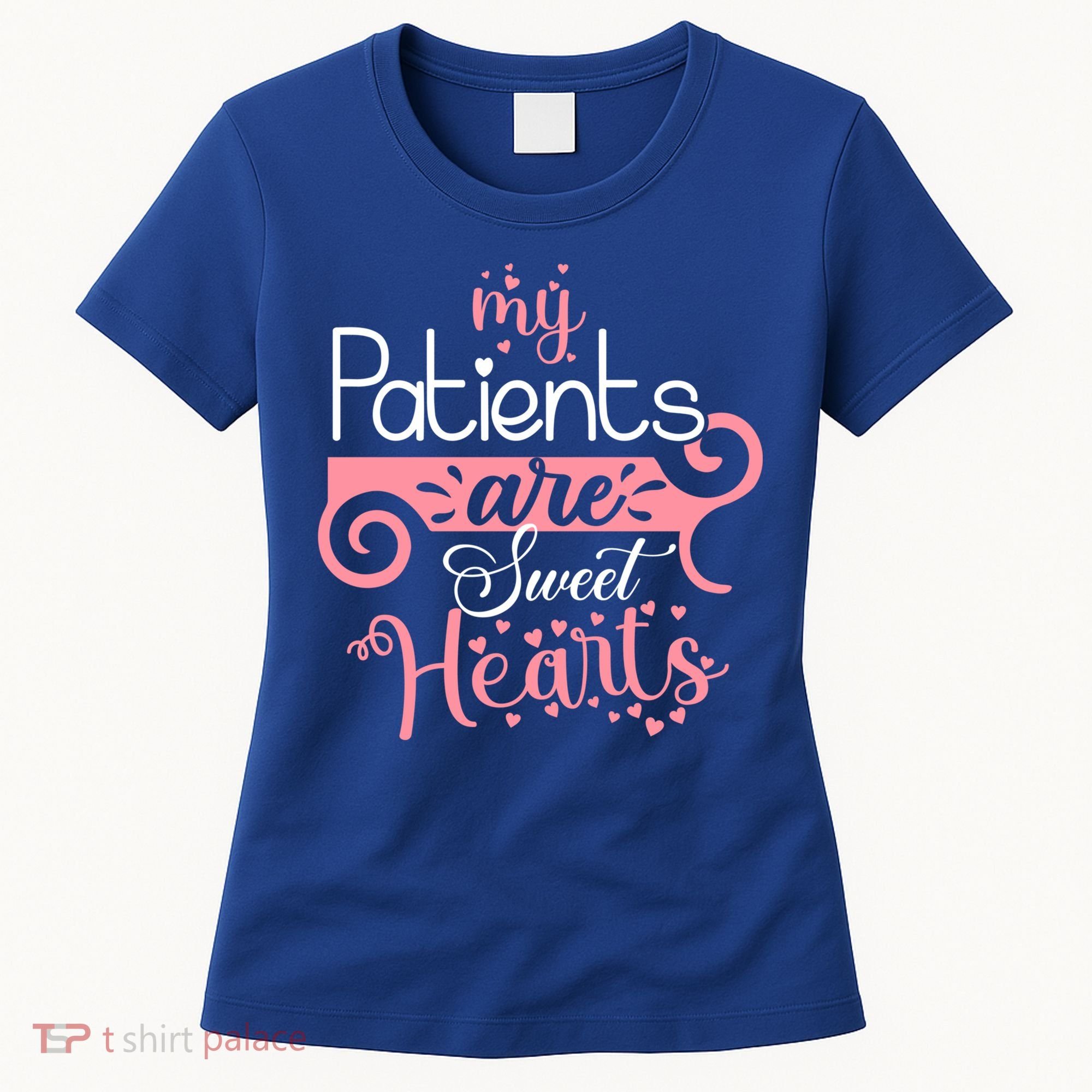 Nursing Student Gift My Patients Are My Valentines Funny Nurse Gift Women's T-Shirt