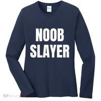 Noob Slayer Gamer Video Games Women's Long Sleeve Shirt thumb 0