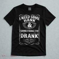 Need Some Hank & A Drank Country Music For Rednecks T-Shirt thumb 5