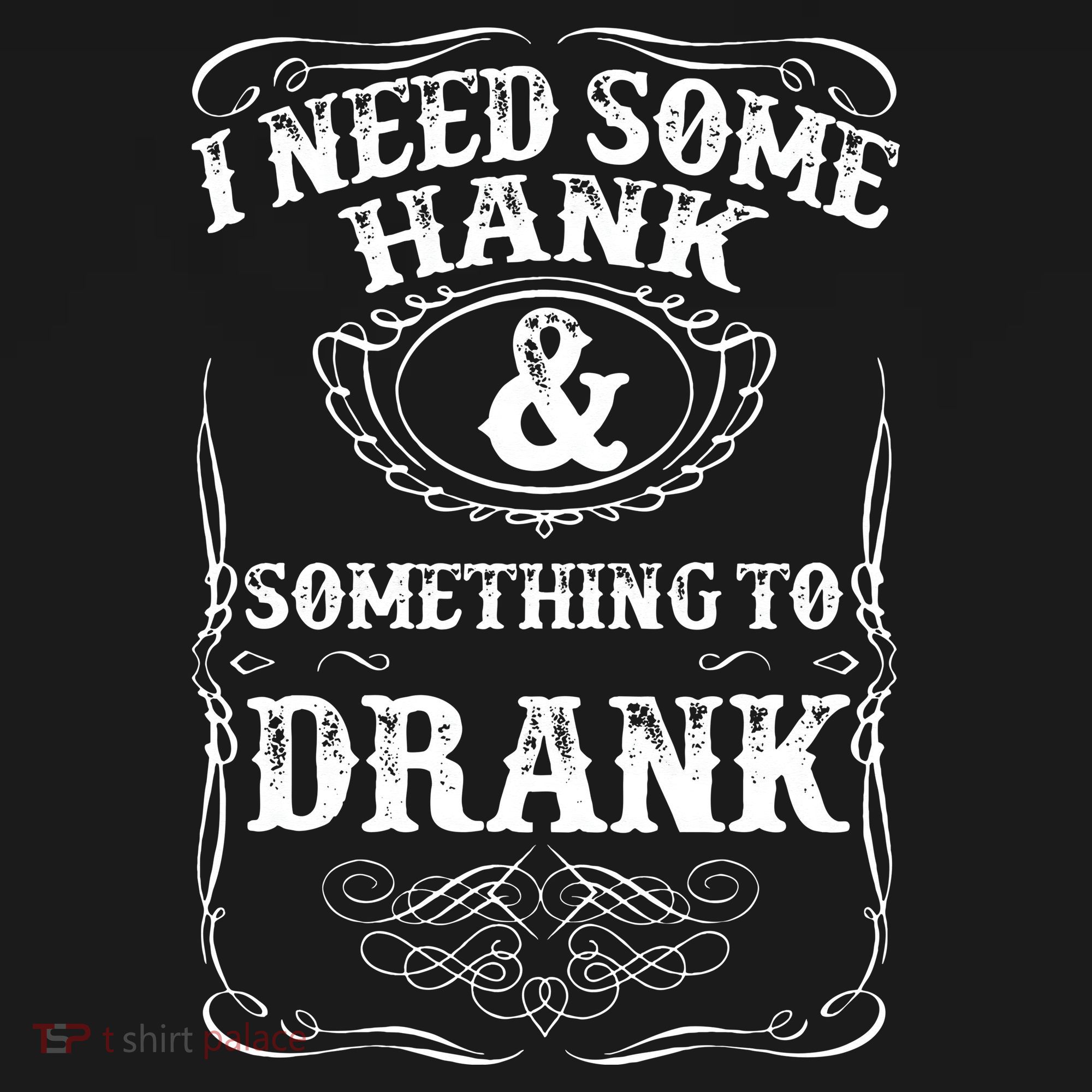 Need Some Hank & A Drank Country Music For Rednecks Women's Hoodie