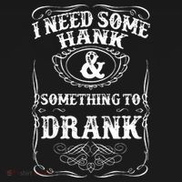 Need Some Hank & A Drank Country Music For Rednecks Visor thumb 3