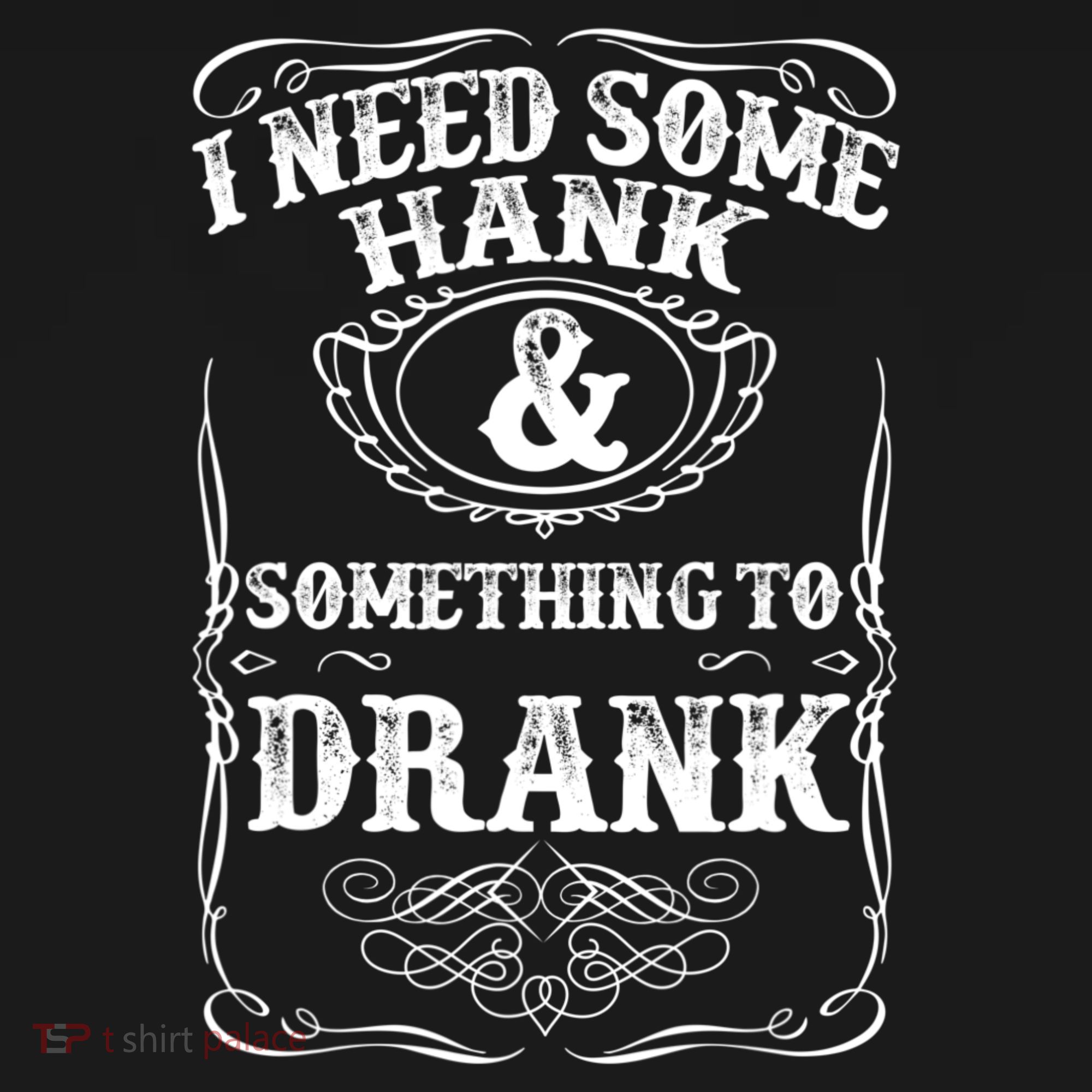 Need Some Hank & A Drank Country Music T For Rednecks Women's Hoodie