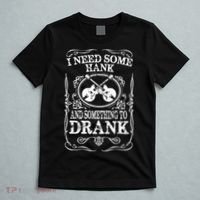 Need Some Hank & A Drank Country Music T For Rednecks T-Shirt thumb 5