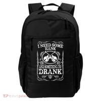 Need Some Hank & A Drank Country Music T For Rednecks Backpack thumb 0