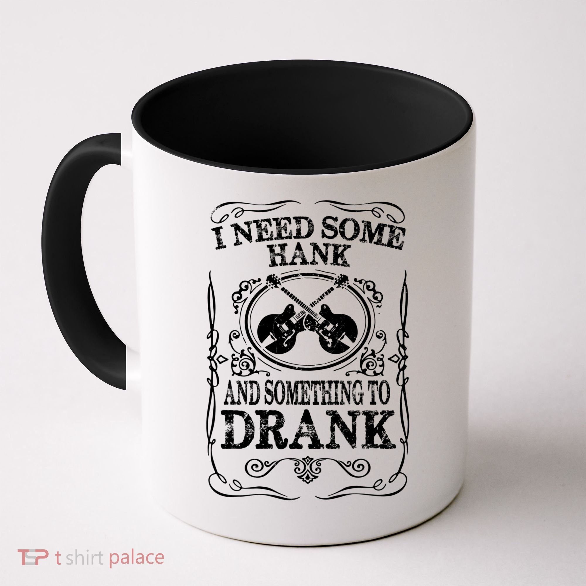 Need Some Hank & A Drank Country Music T For Rednecks Coffee Mug