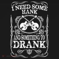 Need Some Hank & A Drank Country Music T For Rednecks Mousepad thumb 1