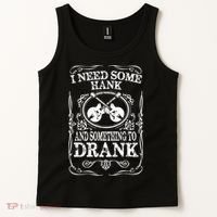 Need Some Hank & A Drank Country Music T For Rednecks Tank Top thumb 2