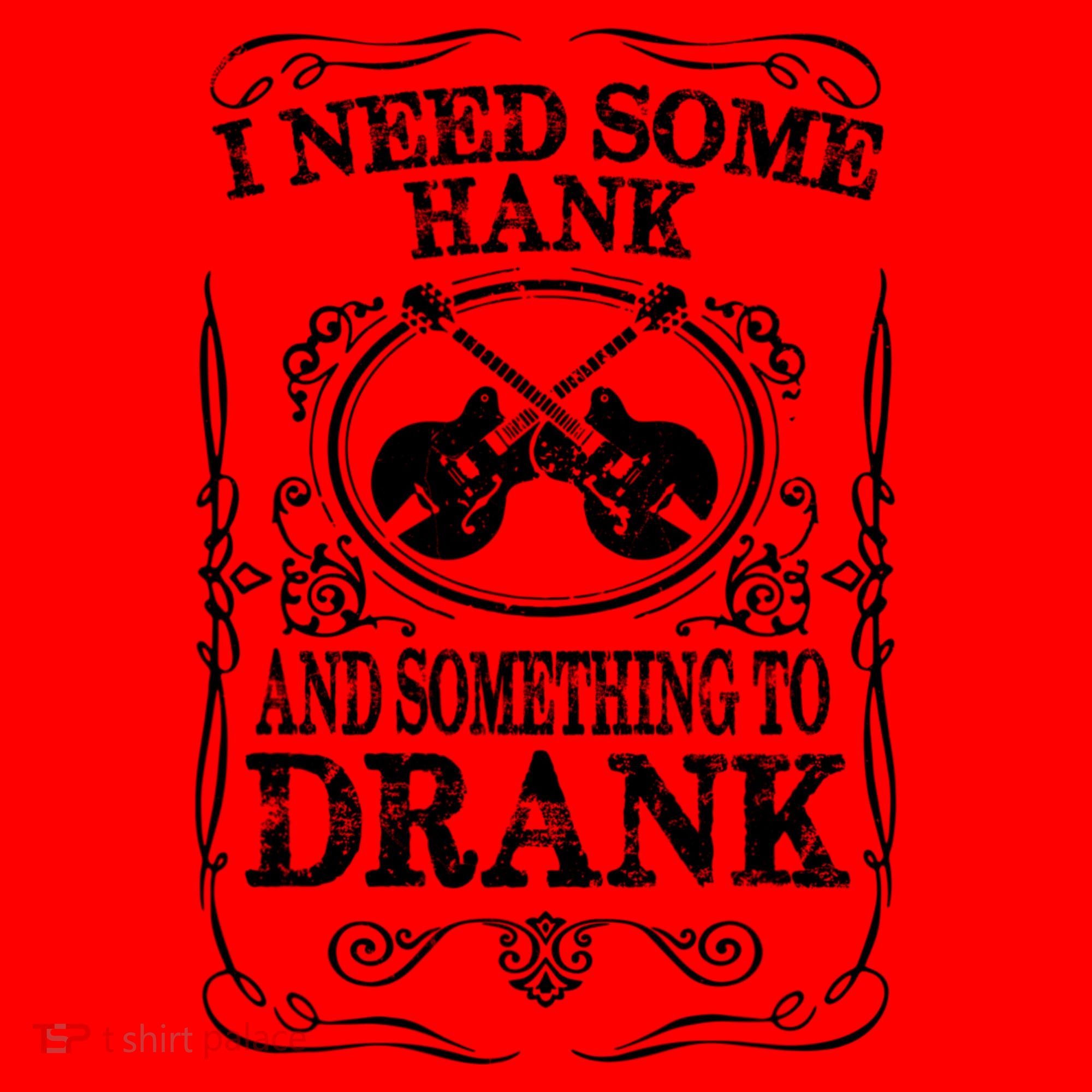 Need Some Hank & A Drank Country Music T For Rednecks Santa Hat