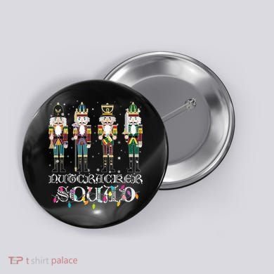 Nutcracker Squad Holiday Ballet Dance Funny Christmas Button