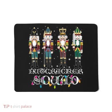 Nutcracker Squad Holiday Ballet Dance Funny Christmas Mousepad