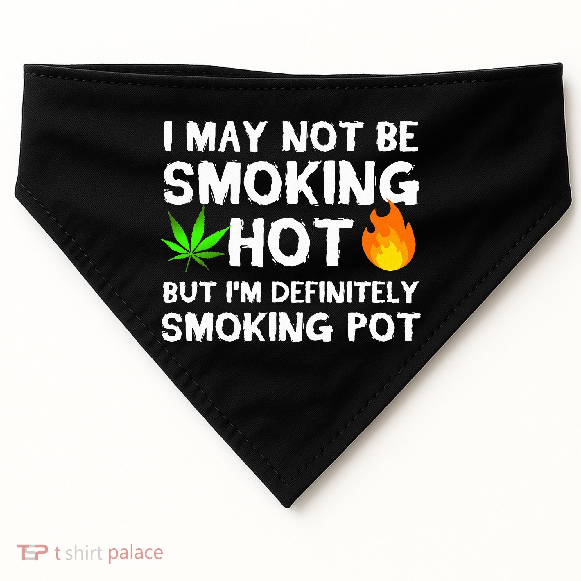 Not Smoking Hot But Definitely Smoking Pot  Weed Leaf Joke USA-Made Doggie Bandana