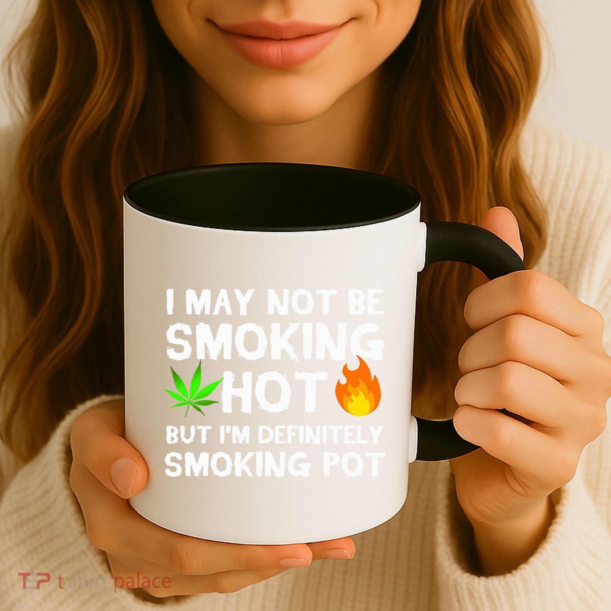 Not Smoking Hot But Definitely Smoking Pot  Weed Leaf Joke Coffee Mug