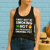Not Smoking Hot But Definitely Smoking Pot  Weed Leaf Joke Women's Tank Top thumb 2
