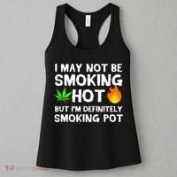 Not Smoking Hot But Definitely Smoking Pot  Weed Leaf Joke Women's Tank Top thumb 3