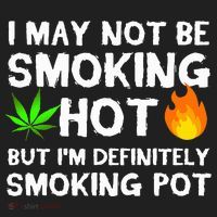 Not Smoking Hot But Definitely Smoking Pot  Weed Leaf Joke Hat thumb 2