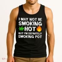 Not Smoking Hot But Definitely Smoking Pot  Weed Leaf Joke Tank Top thumb 3