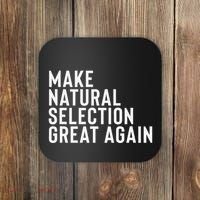 Natural Selection Humorous Funny Memes Humor Sarcastic Gift Coaster thumb 0
