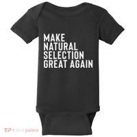 Natural Selection Humorous Funny Memes Humor Sarcastic Gift Baby Bodysuit thumb 0