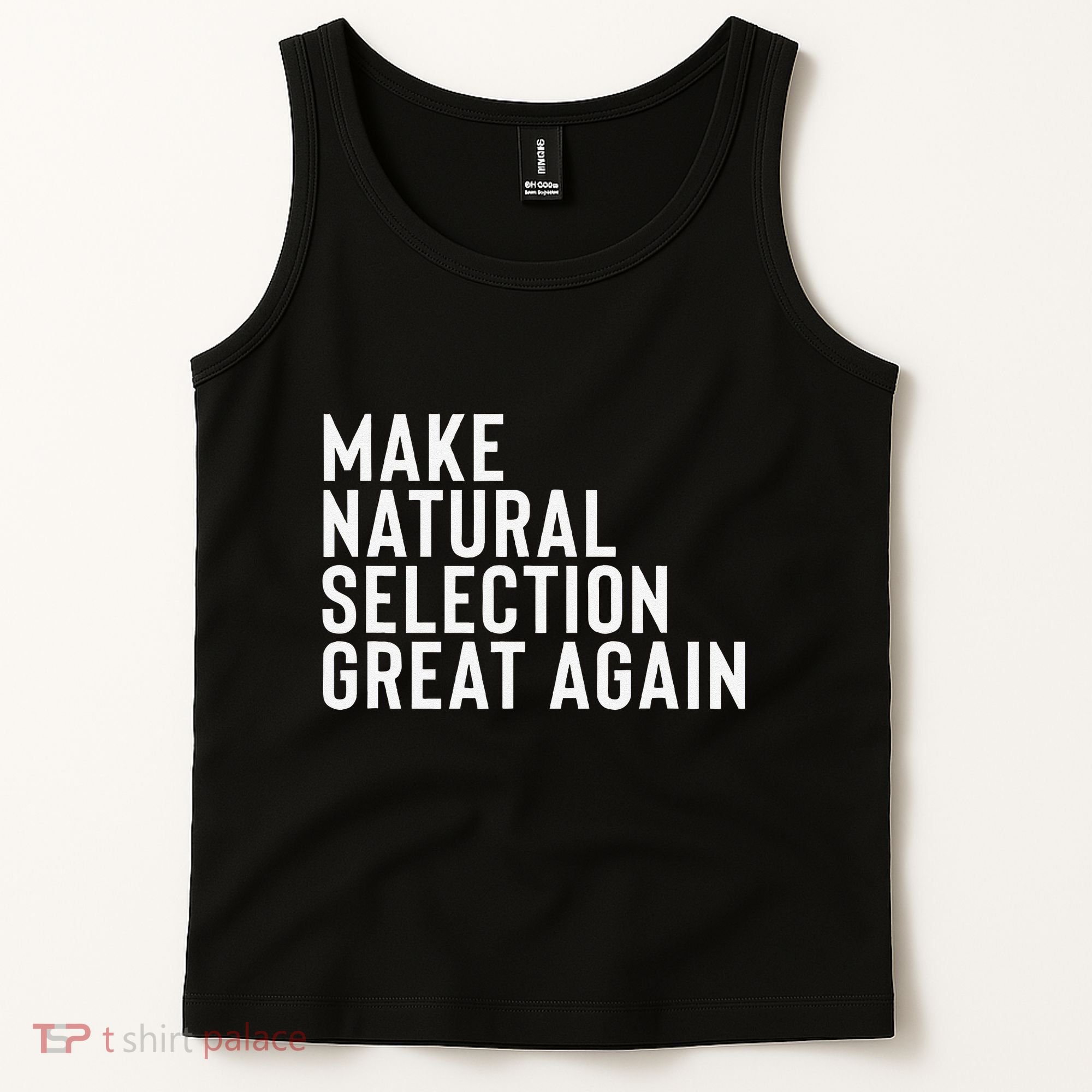 Natural Selection Humorous Funny Memes Humor Sarcastic Gift Tank Top