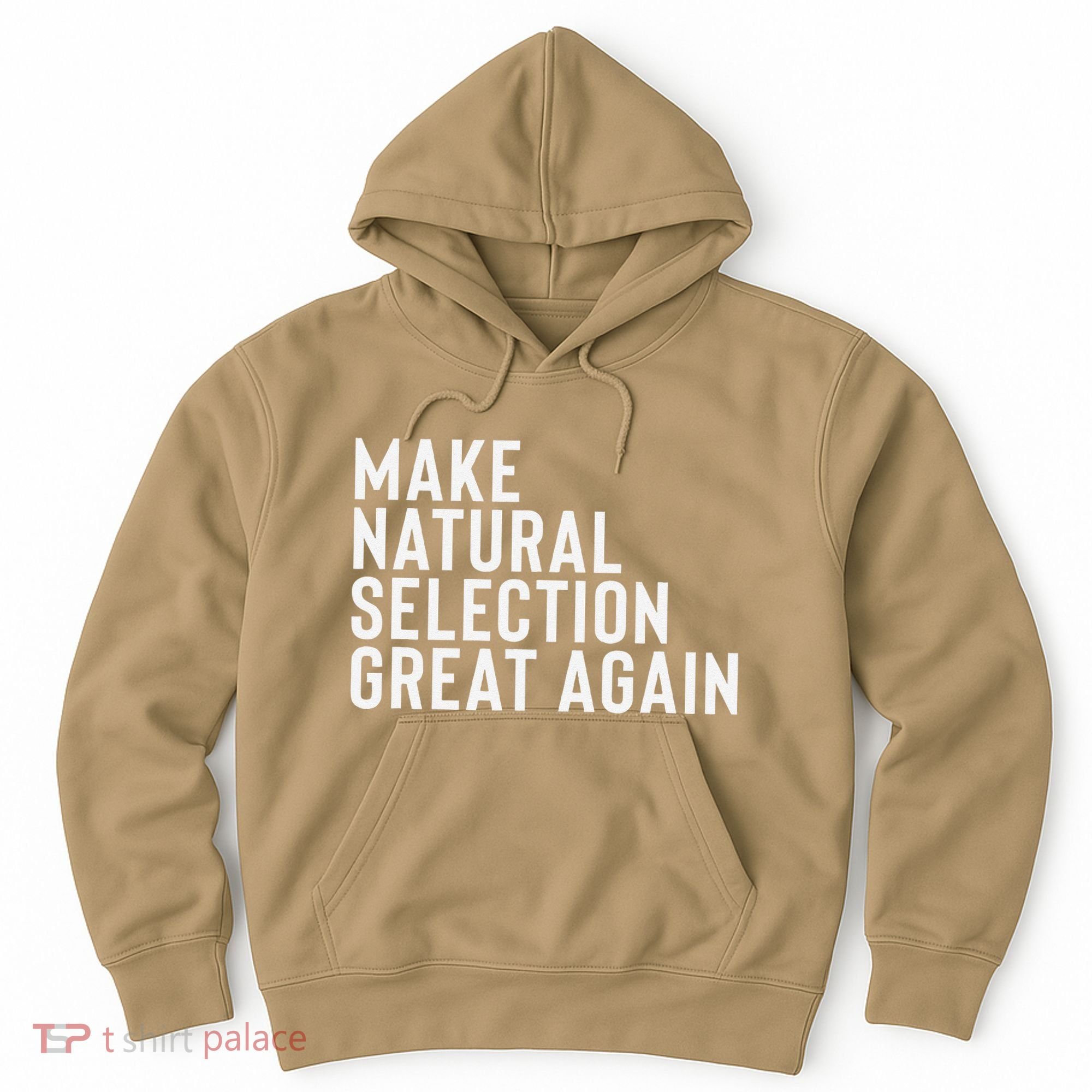 Natural Selection Humorous Funny Memes Humor Sarcastic Gift Hoodie