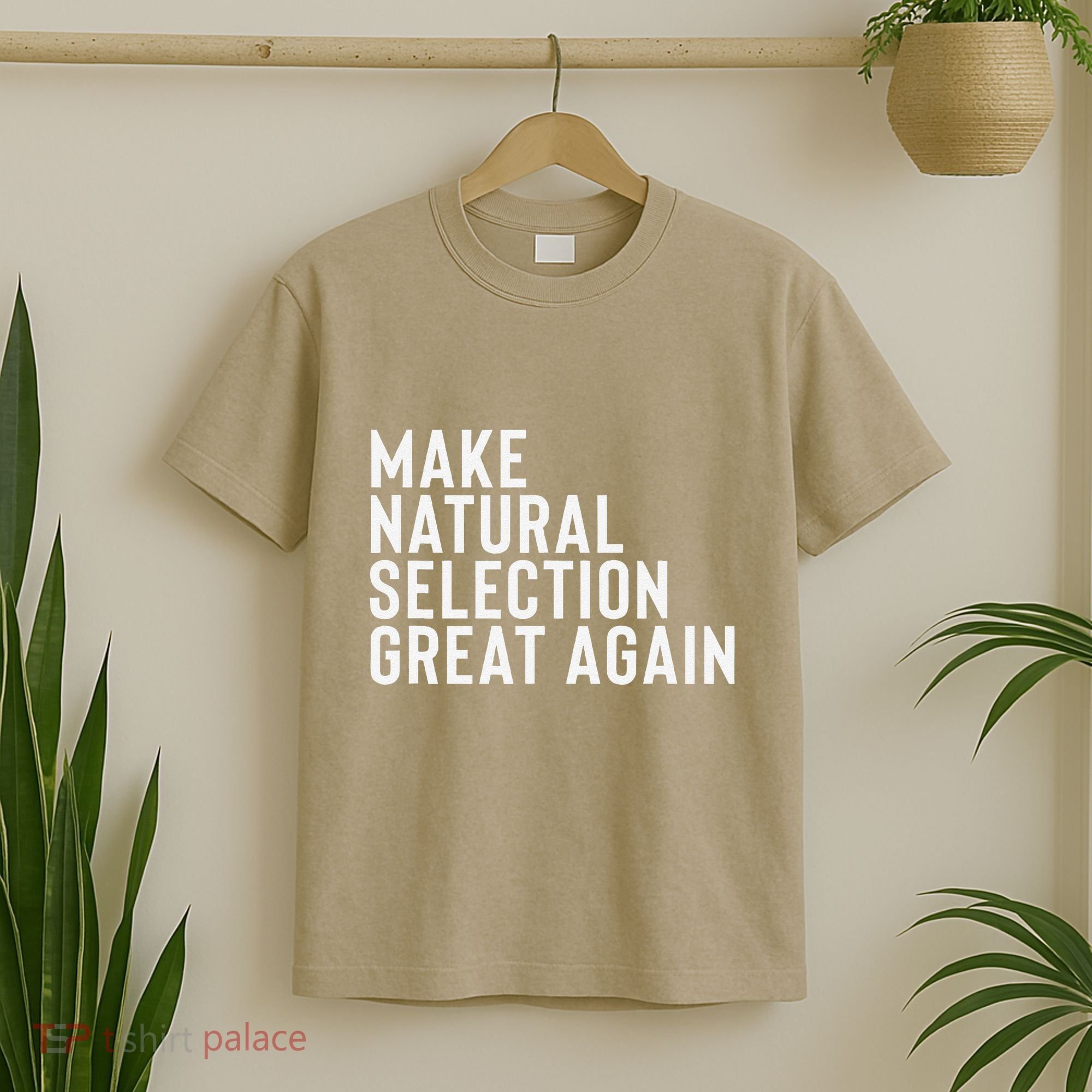 Natural Selection Humorous Funny Memes Humor Sarcastic Gift T-Shirt