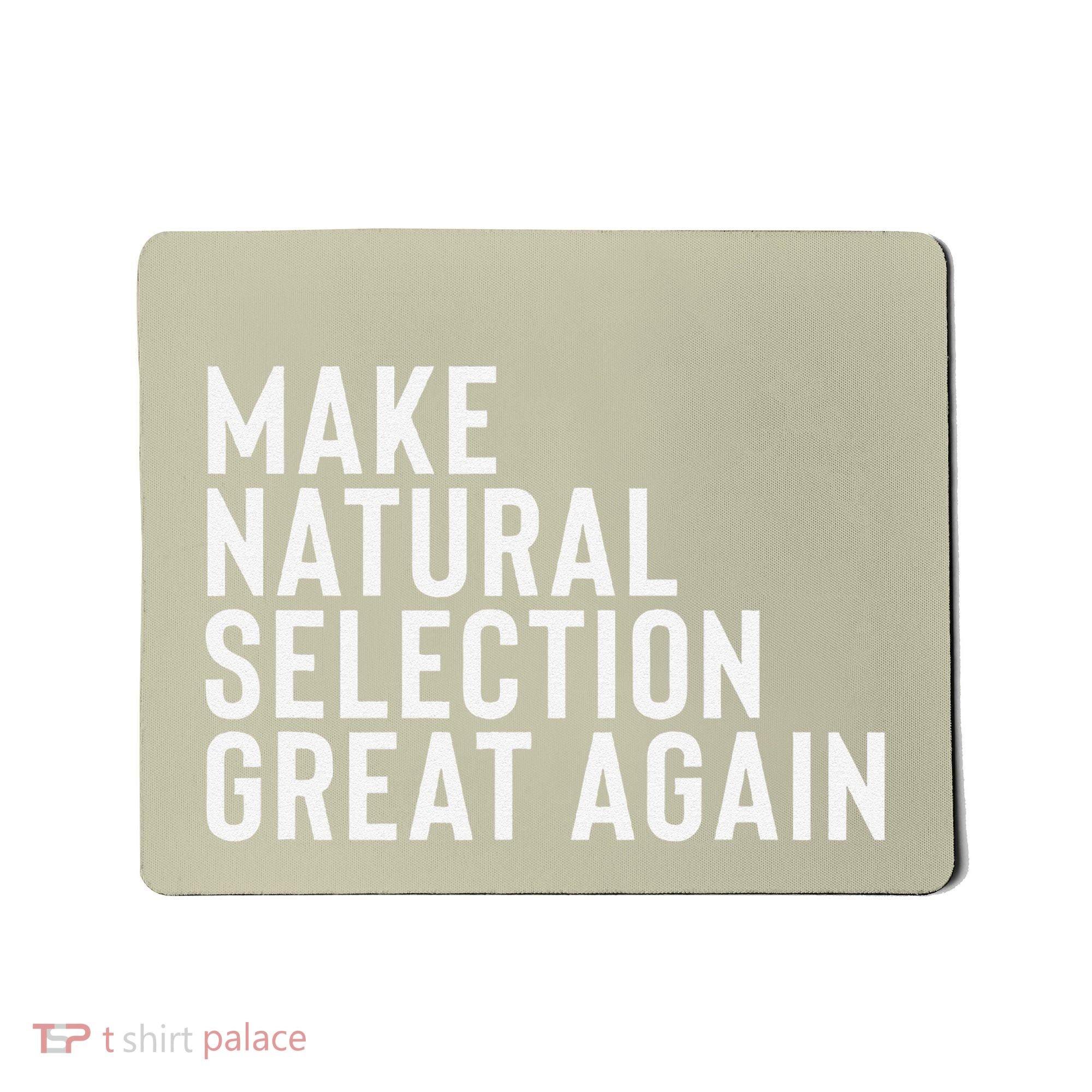 Natural Selection Humorous Funny Memes Humor Sarcastic Gift Mousepad