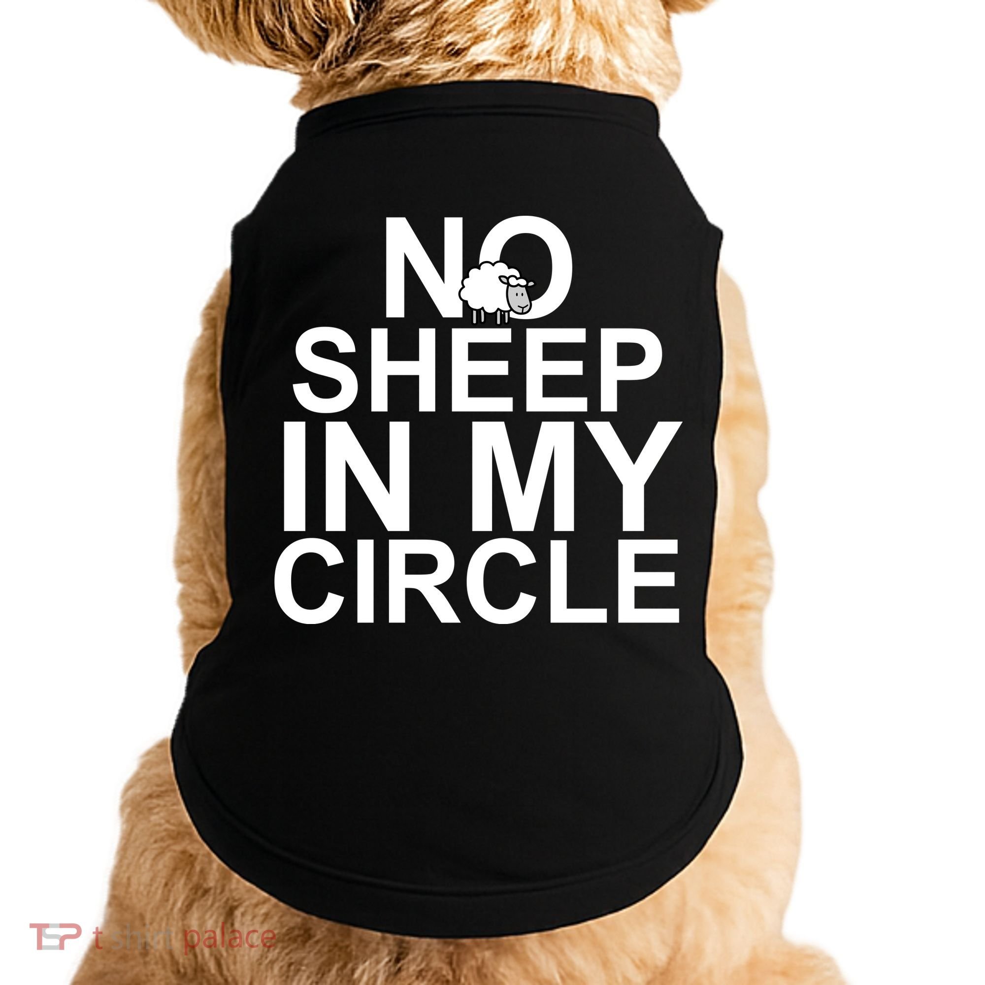 No Sheep In My Circle Doggie Tank