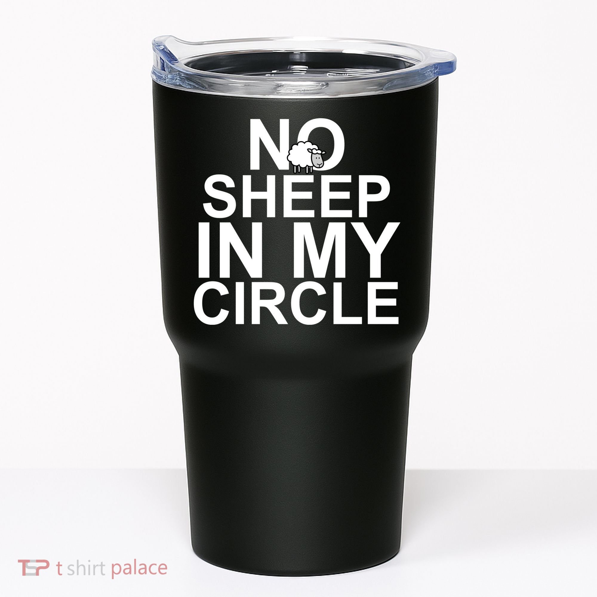 No Sheep In My Circle Tumbler