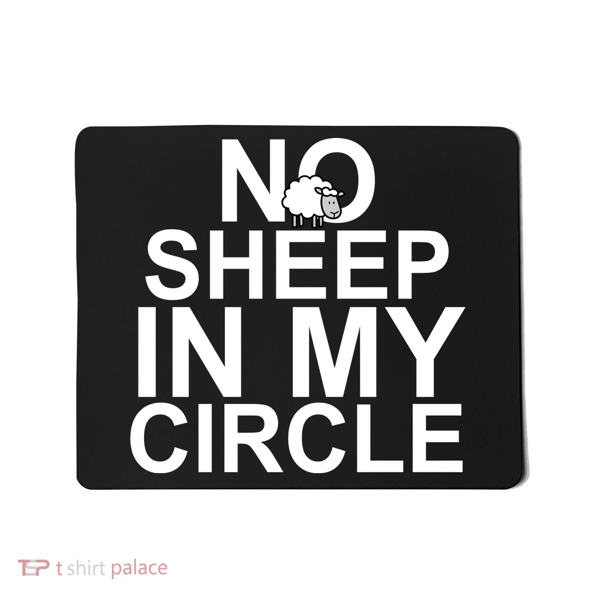 No Sheep In My Circle Mousepad