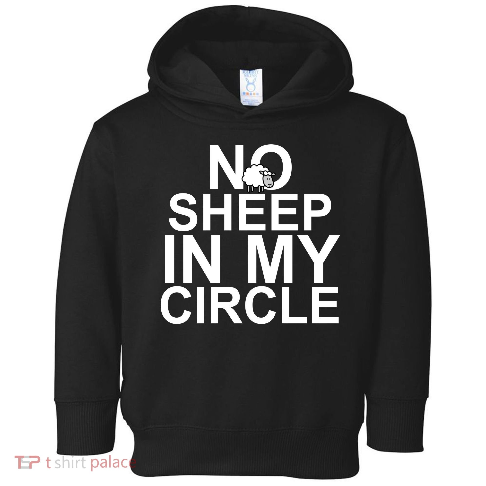 No Sheep In My Circle Toddler Hoodie
