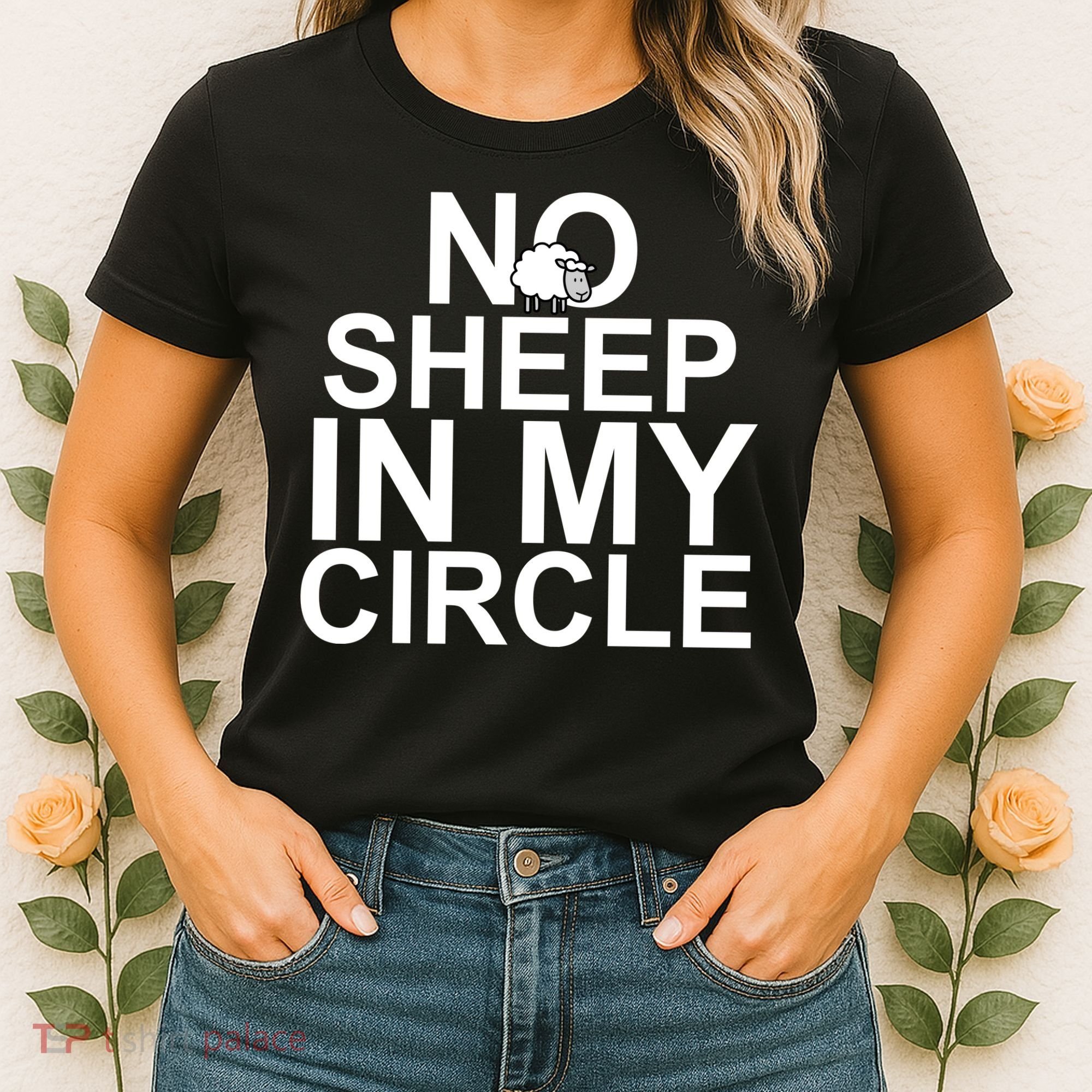 No Sheep In My Circle Women's T-Shirt