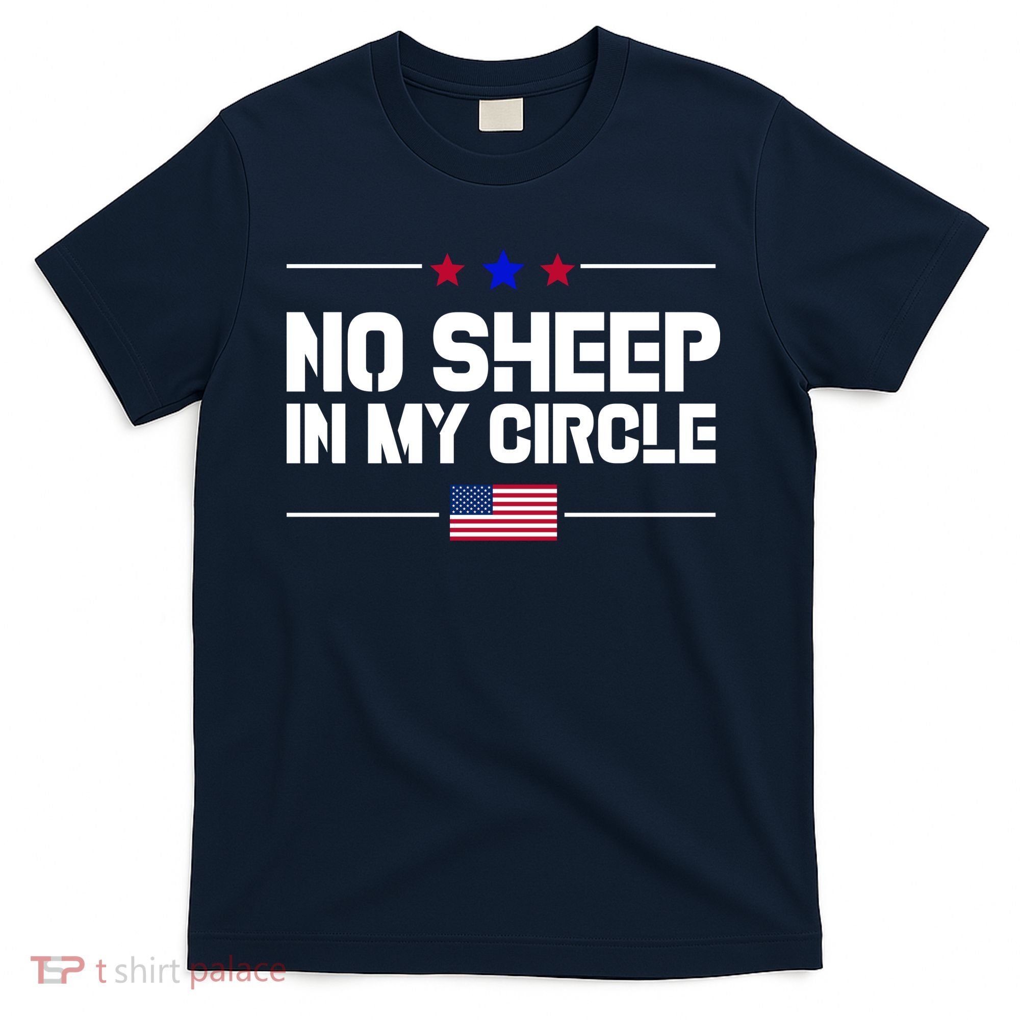 No Sheep In My Circle USA American Flag Logo T-Shirt