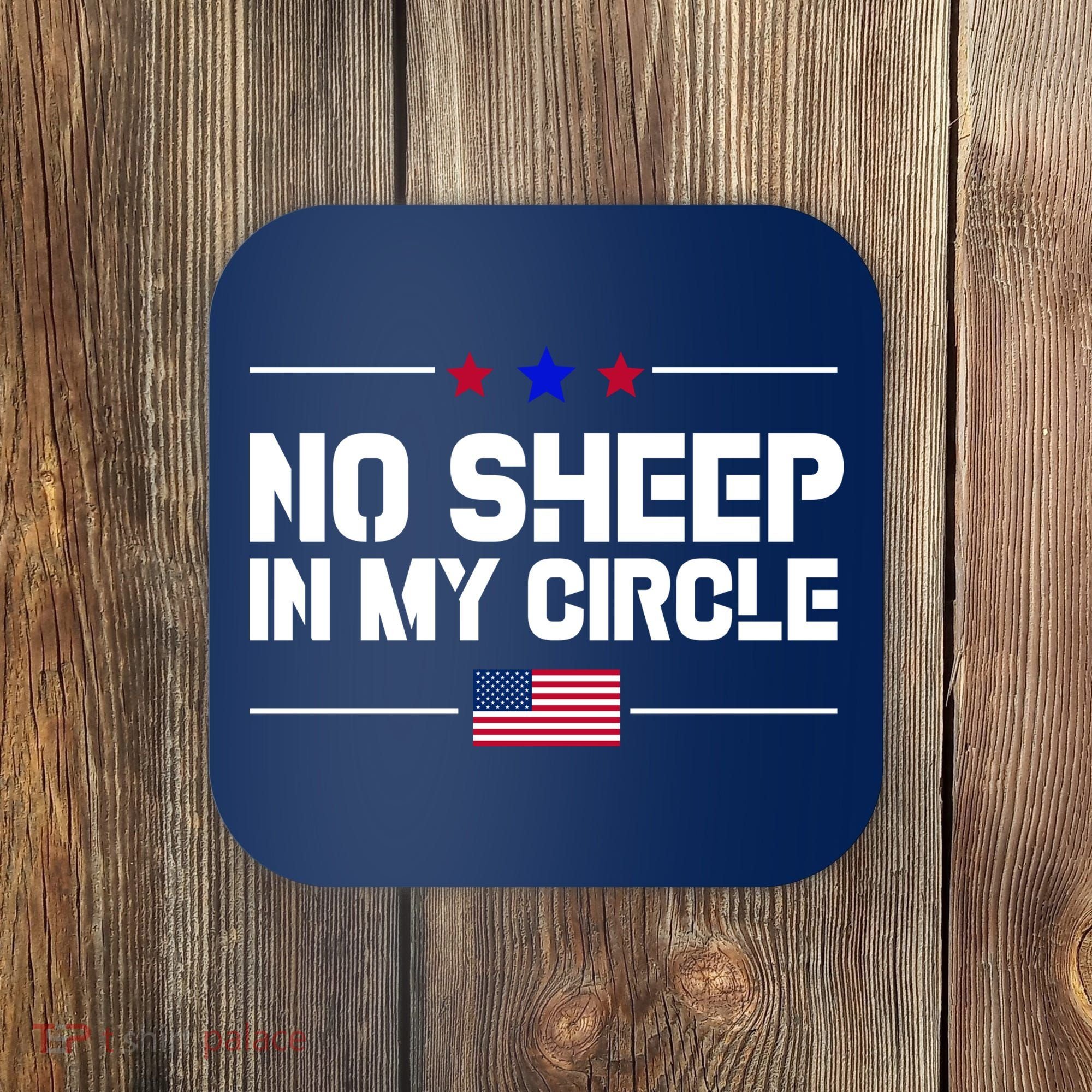 No Sheep In My Circle USA American Flag Logo Coaster