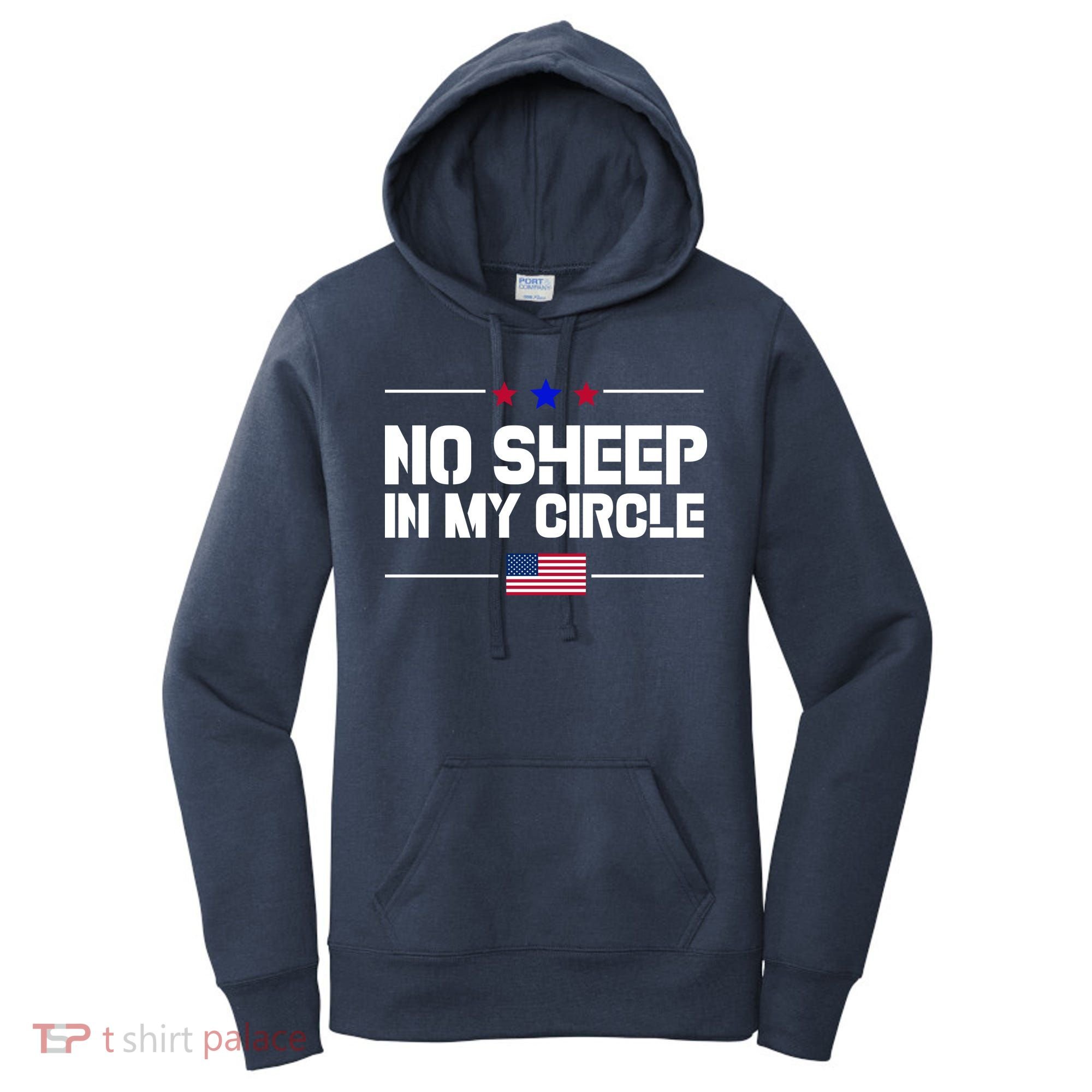 No Sheep In My Circle USA American Flag Logo Women's Hoodie