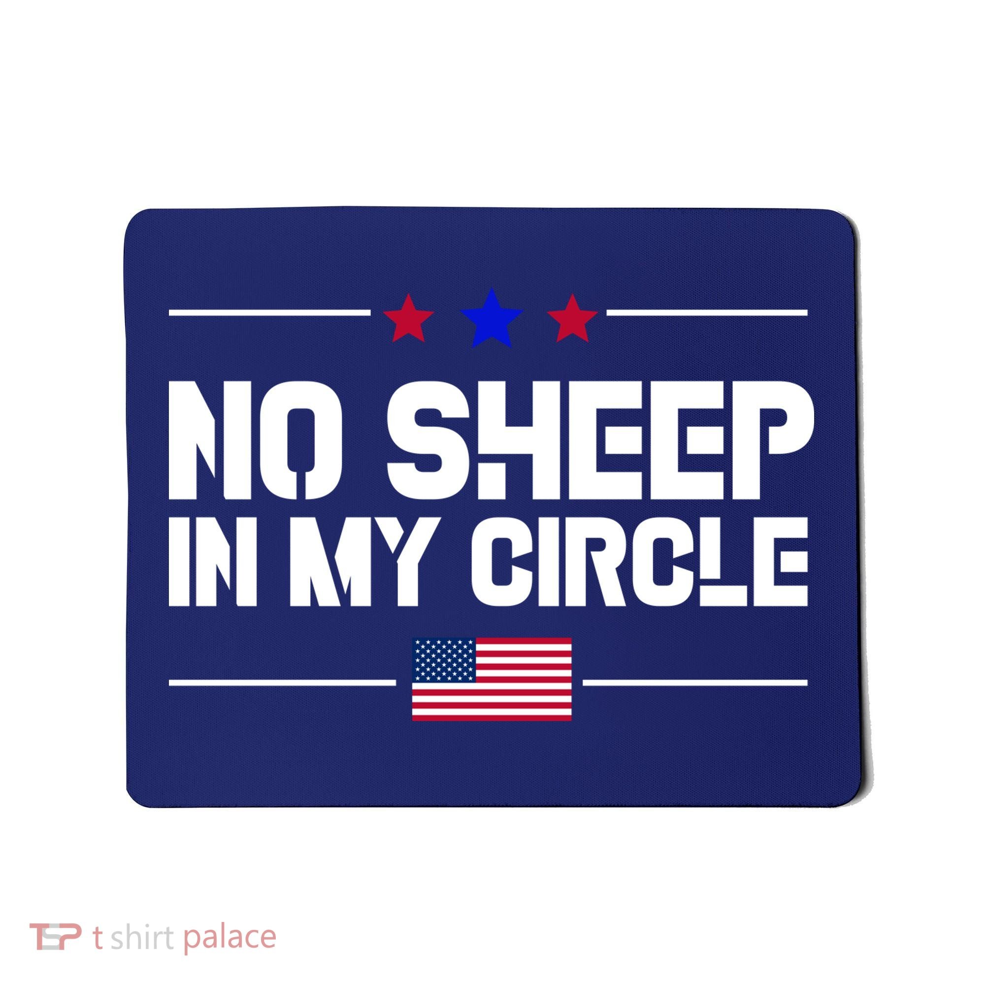 No Sheep In My Circle USA American Flag Logo Mousepad