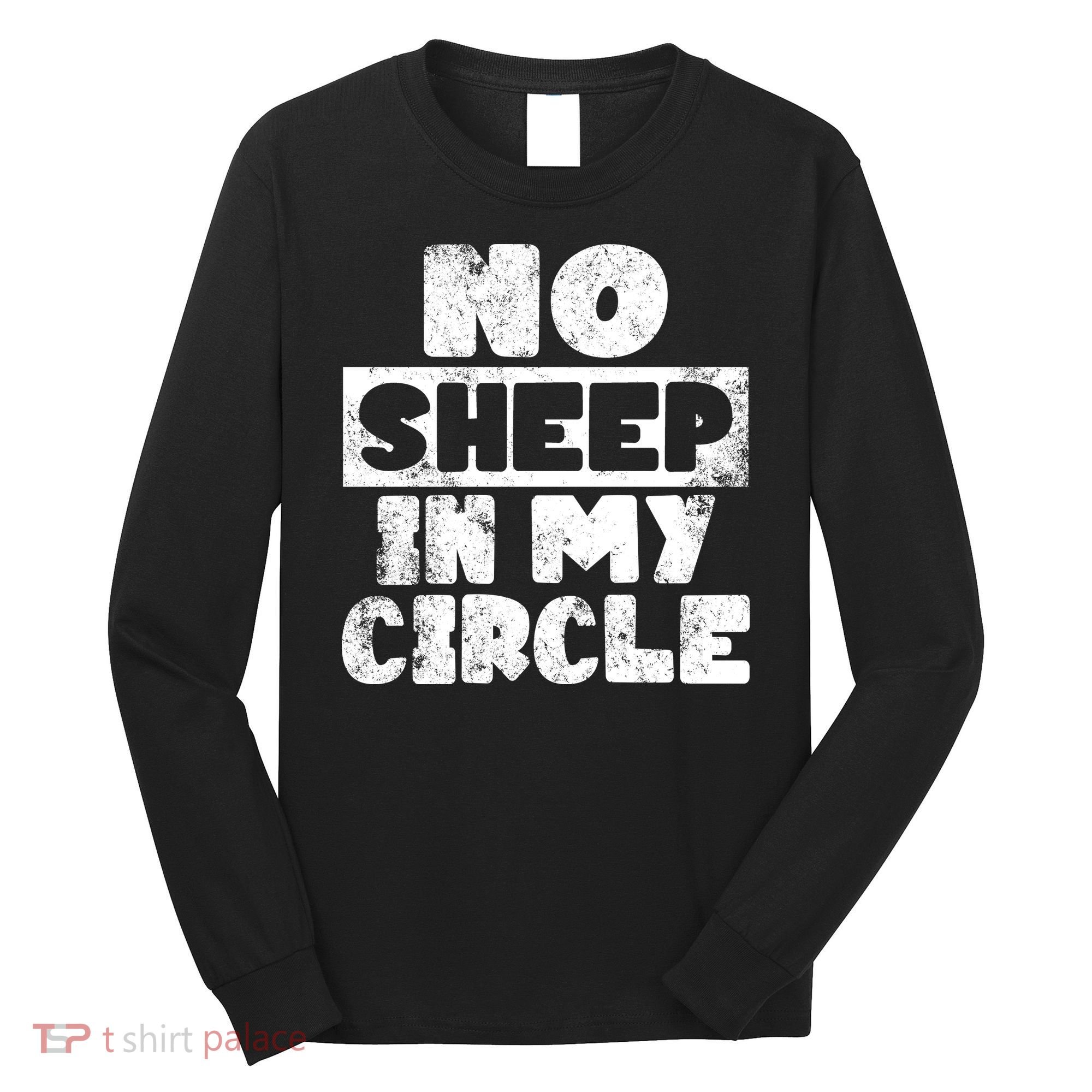 No Sheep In My Circle Distressed Long Sleeve Shirt