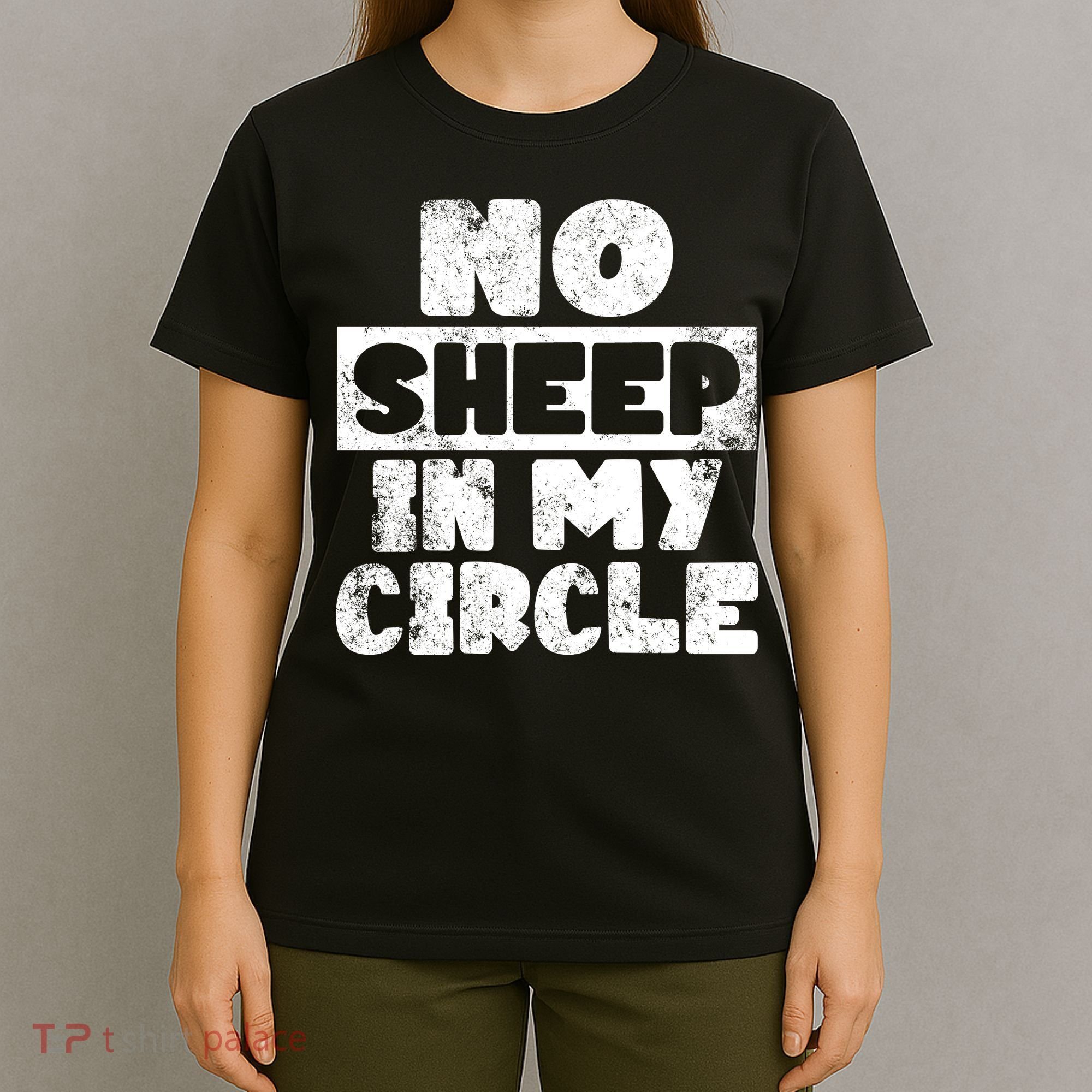 No Sheep In My Circle Distressed T-Shirt